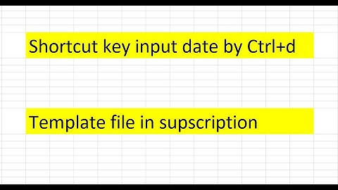 Shortcut Key to input date Ctrl+d, phím tắt nhập ngày tháng Ctrl+d