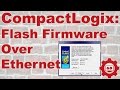 CompactLogix, Flash Firmware over Ethernet