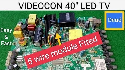How To install Videocon 40" LED TV 5 wire module.
