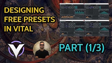 Psytrance Tutorial - Vital Presets Sound Design (Part 1/3)