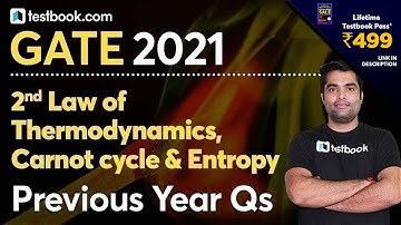 [25] Second Law of Thermodynamics, Carnot Cycle & Entropy | GATE Mechanical Previous Year Questions
