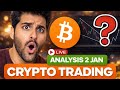 LIVE: Bitcoin &amp; Altcoins Analysis | New York Session 2nd Jan