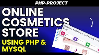 Full Surprising Truth About Building an Online Cosmetics Store in PHP Update