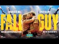 The fall guy trailer  coming soon to mm theatres