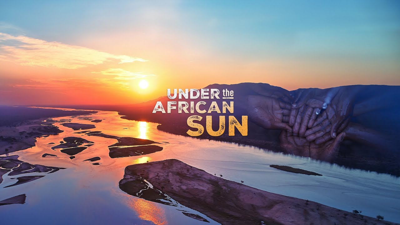 Under the African Sun | A Rivers are Life Film - YouTube