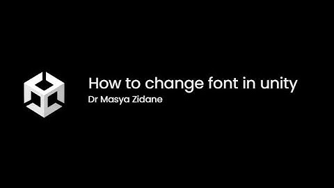 How change font in unity