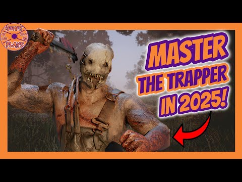 Dead by Daylight Trapper Guide (2025): Tips, Best Builds, Meta Builds