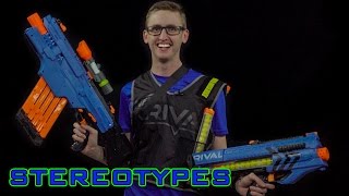 NERF STEREOTYPES | THE RIVAL GUY