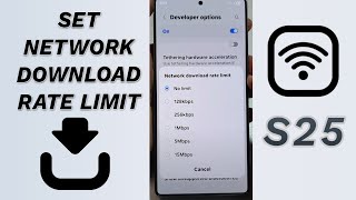 📉 Limit Download Speed! Set Network Rate Cap (Galaxy S25/S25+/Ultra) 🌐 screenshot 5