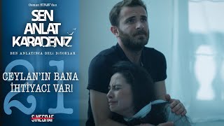 Fatih, Berrakın Peşine Düştü - Sen Anlat Karadeniz 21.Bölüm