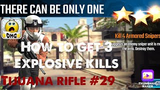 There Can Only Be One, Sniper Strike Special Ops mission #29- Tijuana (rifle/zone 13)