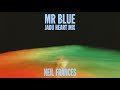 NEIL FRANCES Mr Blue Jadu Heart Mix mp3
