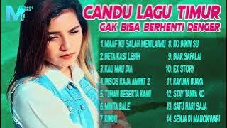 Candu Lagu Timur, Gak Bisa Berhenti Denger - ONA HETHARUA, Wizz Baker, NOBO SASAMU