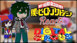 My Hero Academia Reacts To The Amazing Digital Circus | MHA/Bnha | TADC | Gacha Empire | Original