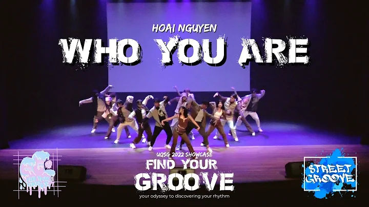 Who You Are - Hoai Nguyen | UQSG Find Your Groove ...