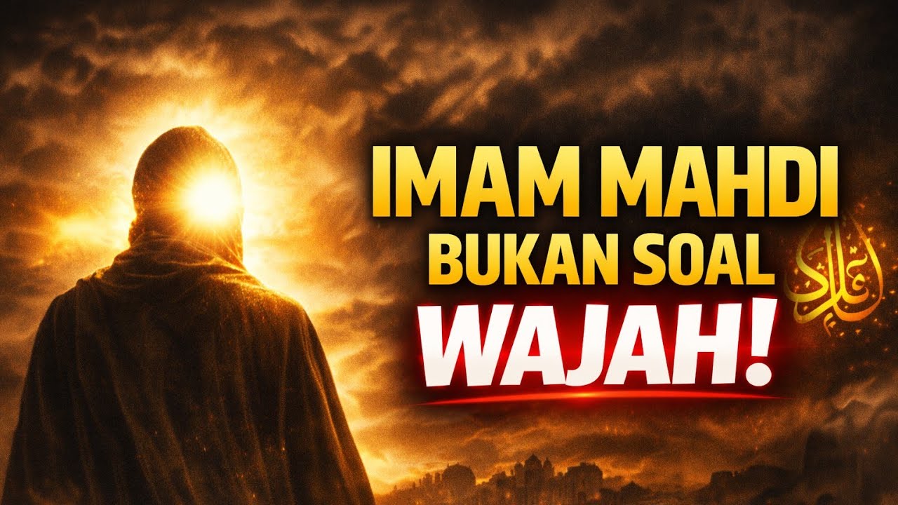 Rahasia Wujud Hakiki Imam Mahdi: Bukan Sekadar Ciri Fisik yang Selama Ini Dipercaya!