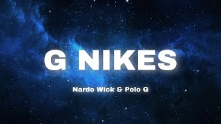 G Nikes - Nardo Wick & Polo G (lyrics)