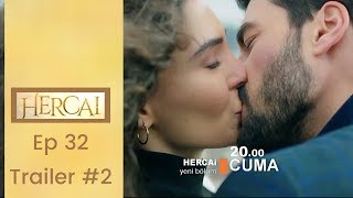 Hercai ❖ Ep 32  Trailer #2  ❖ Akin Akinozu ❖ English ❖  2019