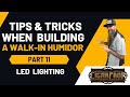 Walk In Cigar Humidor Build Part 11 LED Light Install | Cigar Prop 2024