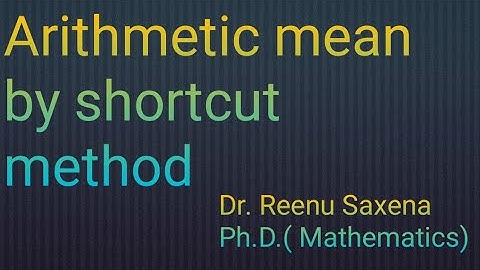 Arithmetic mean by shortcut method