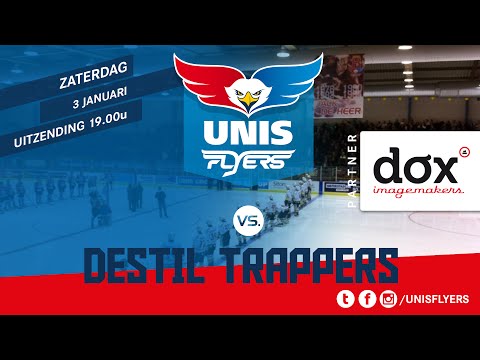 Unis Flyers - Destil Trappers 3 januari 2015