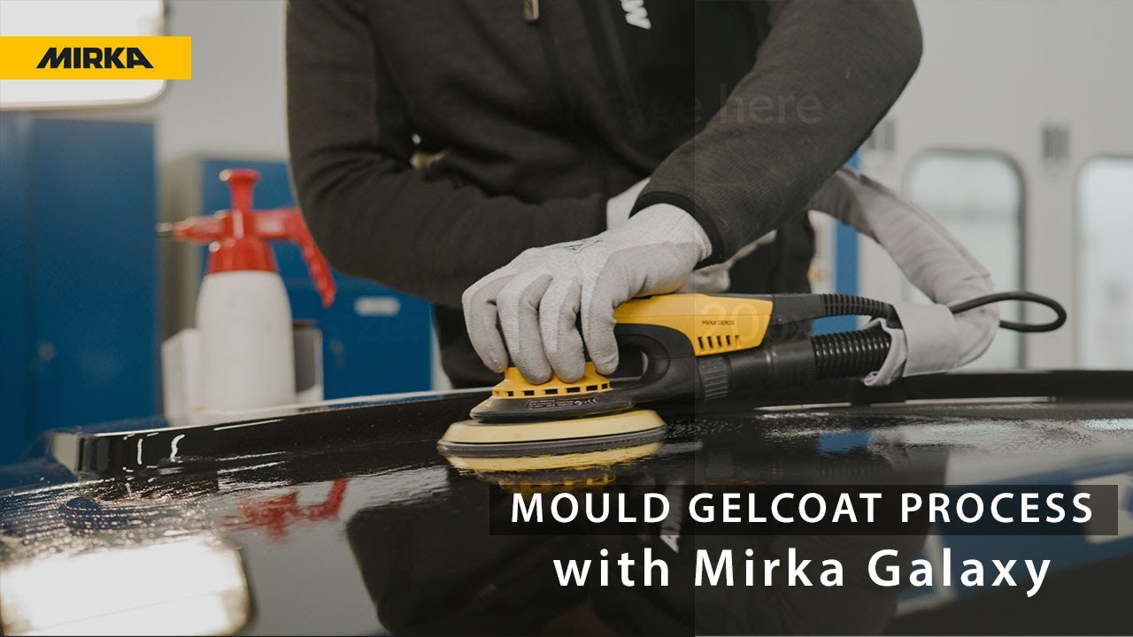 Finishing in yacht manufacturing How to sand and polish gelcoat moulds with Mirka® Galaxy YouTube