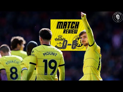 MOUNT & WERNER GIVE CHELSEA PURE 6 PERFORMANCE || SOUTHAMPTON 0-6 CHELSEA