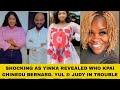 SHOCKING AS YINKA REVEALED WHO KPAI CHINEDU BERNARD. YUL &amp; JUDY IN TROUBLE