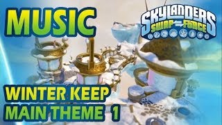 [♪♫] Winter Keep - Main Theme 1 | Skylanders SWAP Force Music