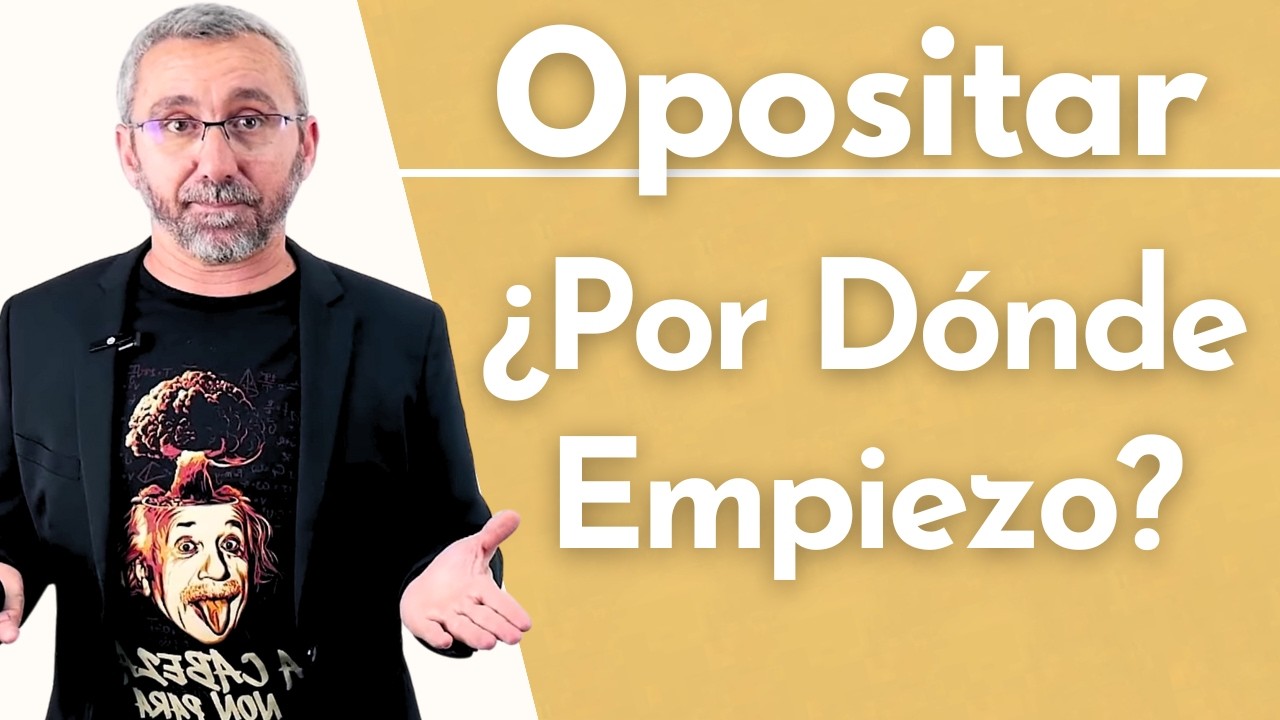 Opositar, ¿por dónde empiezo?