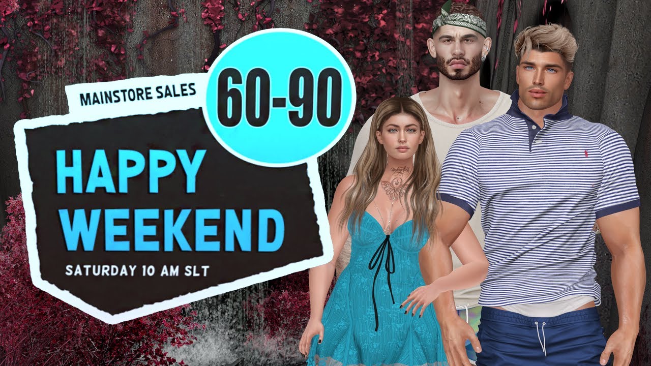 60-90L HAPPY WEEKEND SALE 08/24/2024 - Second Life