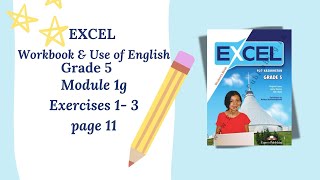 Excel / Workbook & Use of English/ Grade 5/ Modules 1d,e,f / Exercises 1- 5 page 10