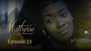 Série - Maitresse d'un homme marié - Episode 23 - VOSTFR Togo Movie