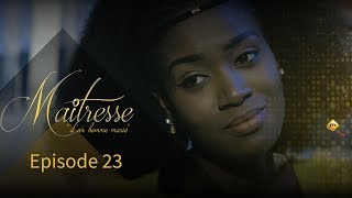 Série - Maitresse d'un homme marié - Episode 23 - VOSTFR