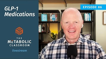 86: GLP-1 Medications Explained - Benefits, Risks, What You Need to Know with Dr. Ben Bikman