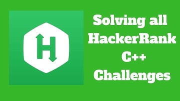 C++ CODING CHALLENGE: HACKERRANK PART 15