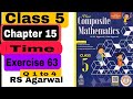 Class 5 Chapter 15 Time Part 1 Exercise 63 (Q1 to 4) Composite Maths 👍 CBSE RBSE|RS Agarwal #maths