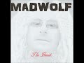 Madwolf  the beast 2022 full album with lyrics