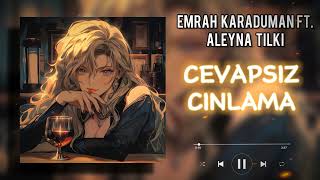 Emrah Karaduman ft. Aleyna Tilki - Cevapsız Çınlama {speed up} Resimi