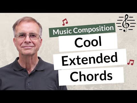 Cool Extended Chord Progressions 2 - Music Composition