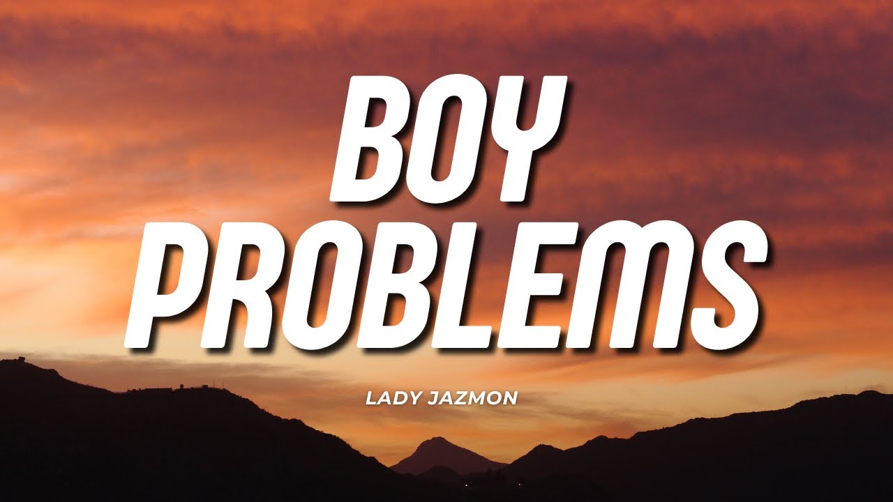 Watch Lady Jazmon - Boy Problems (lyrics) on YouTube Watch Lady Jazmon - Boy Problems (lyrics) on YouTube