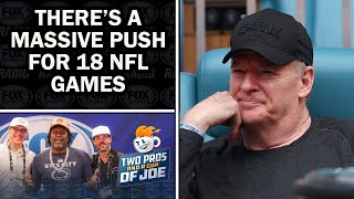 Former NFLPA Exec Says League Will Push for 18 Games Around Next TV Deal | 2 PROS & A CUP OF JOE