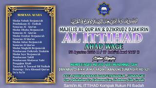 🔴LIVE-Majelis Al Qur'an & DzikrudzDzakirin AL-ITTIHAD Rutin| AHAD WAGE | Kanjeng Sunan Giri | GRESIK