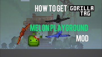 How to get #gorillatag melon playground mod ￼#gtag #vr #viral