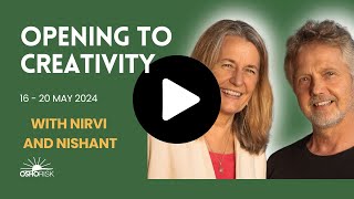 Opening to Creativity with Nirvi and Nishant