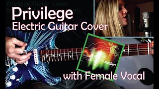 Privilege - Incubus // Electric Guitar Cover with Female Vocalist