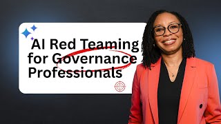 Celebrity AI Red Teaming for Governance Professionals: A Complete Guide Wealth