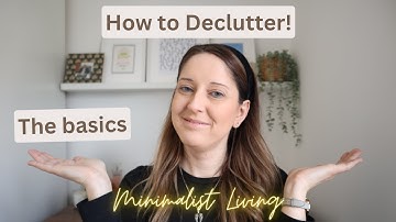 How to Declutter! The Basics | Declutter Your Life #minimalist #clutterfree #5ways #mariekondo