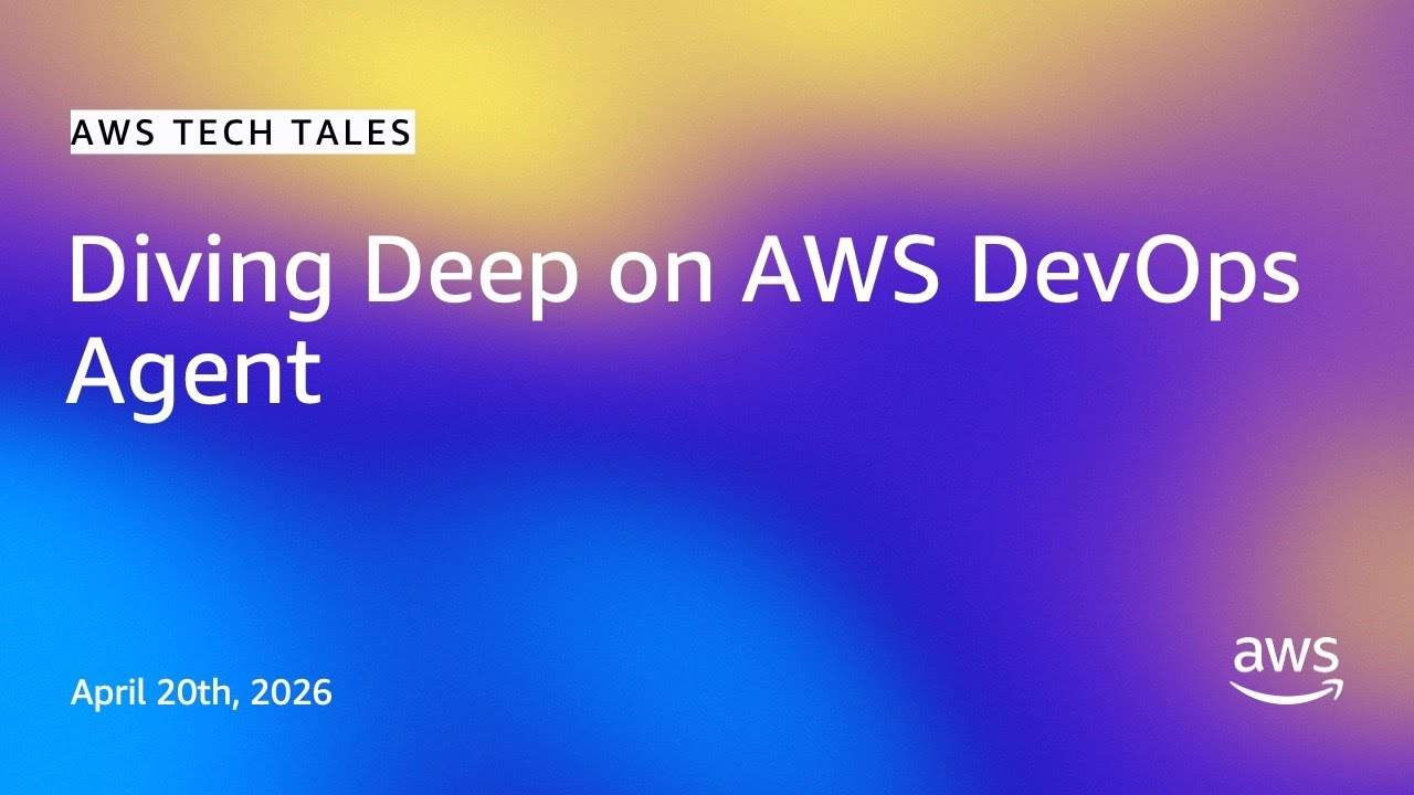 Diving Deep on AWS DevOps Agent | AWS Tech Tales
