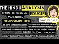 The hindu analysis 18th may 2024 clat daily classes judiciary cuet ug pg all state pcsllb cds